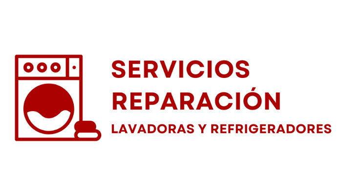 Servicios de reparación de Lavadoras y Refrigeradores